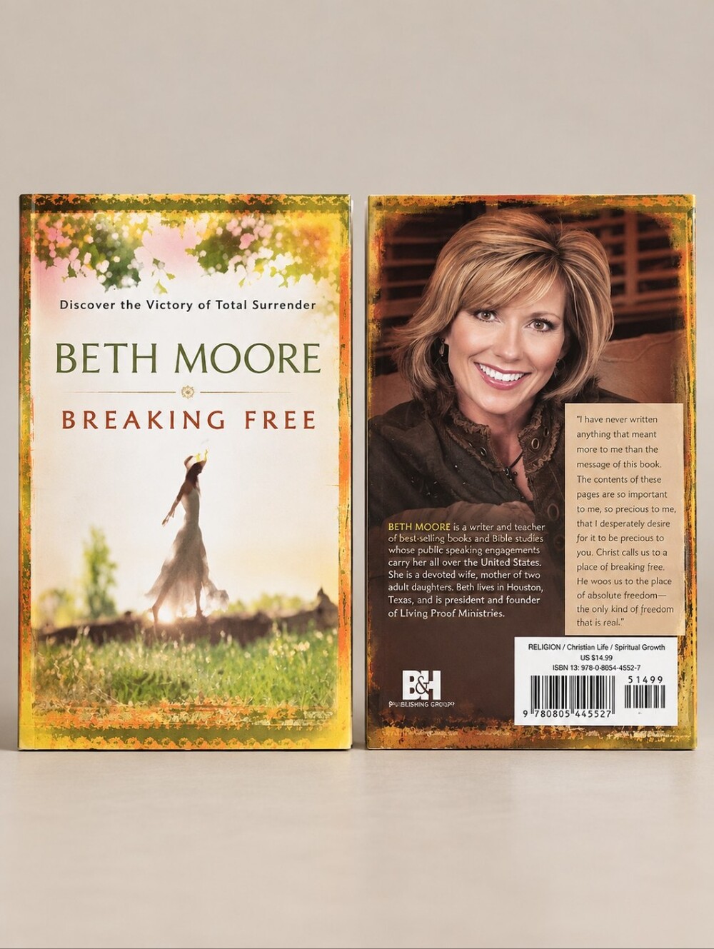 Breaking Free: Discover the Victory of Total Surrender — Beth Moore, Paperback